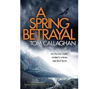 A Spring Betrayal: An Inspector Akyl Borubaev Thriller (2)
