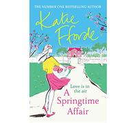 A Springtime Affair: From the #1 bestselling author of uplifting feel-good fiction
