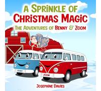 A Sprinkle of Christmas Magic: The Adventures of Benny & Zoom