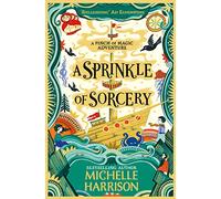 A Sprinkle of Sorcery: (A Pinch of Magic Adventure)