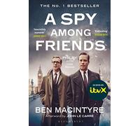 A Spy Among Friends (Paperback) Book - Ben Macintyre
