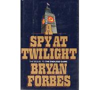 A Spy at Twilight