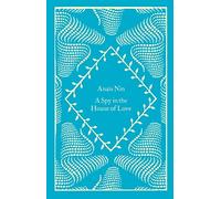 A Spy In The House Of Love by Anais Nin