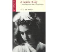 A Square of Sky: A Jewish Childhood in Wartime Poland