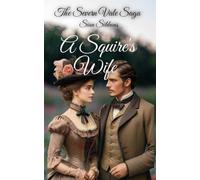 A Squire's Wife (The Severn Vale Saga)