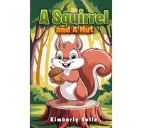 A Squirrel and A nut