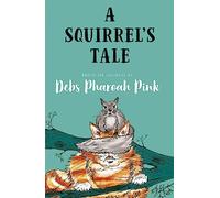 A Squirrel's Tale
