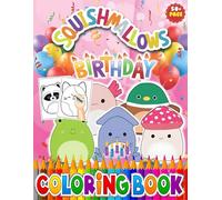 A Squish-mallow's Coloring Book: Funny Coloring Pages for All Fans Great Gifts for Kids,Boys,Girls,Teens,Ages 2-4,ages 4-8