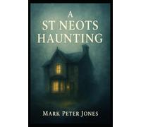 A St Neots Haunting