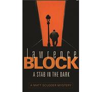 A Stab in The Dark (Matt Scudder Mystery) by Lawrence Block (6-Jul-2000) Paperback