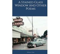 A Stained Glass Window And Other Poems