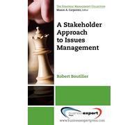 A Stakeholder Approach to Issues Management (AGENCY/DISTRIBUTED)