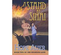 A Stand at Sinai: Volume 2 (The Promised Land)