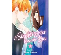 A Star Brighter than the Sun, Vol. 3 : Volume 3