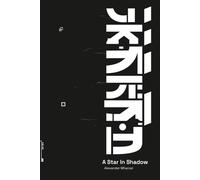 A Star in Shadow (The Broken Star Sequence)