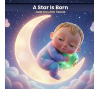 A Star Is Born: Jade the Little Taurus