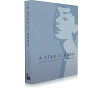 A Star is Born: The Moment an Actress becomes an Icon