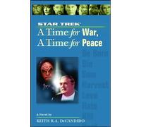 A Star Trek: The Next Generation: Time #9: A Time for War, a Time for Peace