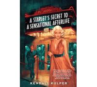 A Starlet's Secret to a Sensational Afterlife