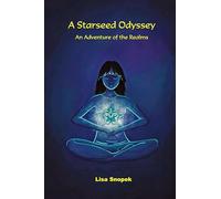 A Starseed Odyssey: An Adventure of the Realms