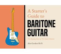 A Starter's Guide To Baritone Guitar: The Sleeping Giant of The Guitar Universe