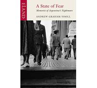 A State of Fear: Memories of Argentina's Nightmare