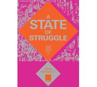 A State of Struggle: 8 (Class Work Unions)