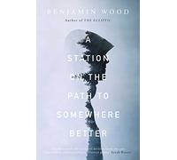 A Station on the Path to Somewhere Better