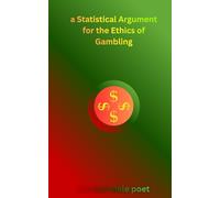 a Statistical Argument for the Ethics of Gambling