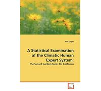A Statistical Examination of the Climatic Human Expert System:: The Sunset Garden Zones for California