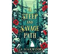A Steep and Savage Path