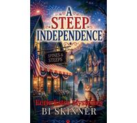 A Steep Independence: 7 (Eerie Estes Mysteries)