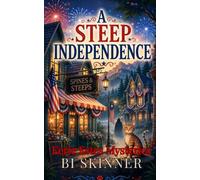A Steep Independence: A Paranormal Cozy Mystery (Eerie Estes Mysteries)