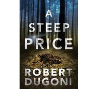 A Steep Price: 6 (Tracy Crosswhite, 6)