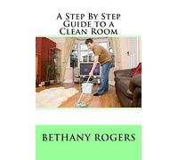 A Step By Step Guide to a Clean Room