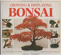 A Step-by-Step Guide to Growing and Displaying Bonsai