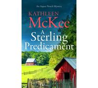 A Sterling Predicament : A small town cozy mystery where each answer raises more questions