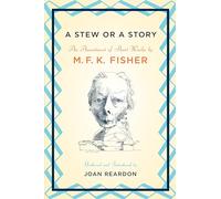 A Stew or a Story: An Assortment of Short Works