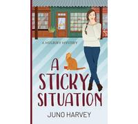 A Sticky Situation: #1 A Mulbury Cozy Mystery (Mulbury Mysteries)