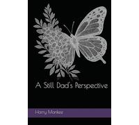 A Still Dad's perspective