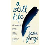 A Still Life: A Memoir