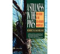 A Stillness in the Pines: The Ecology of the Red Cockaded Woodpecker (Commonwealth Fund Book Program)