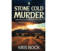 A Stone Cold Murder (Reluctantly Psychic Murder Mystery)