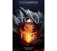A Stone of Fire: The Lost Gods, Book One