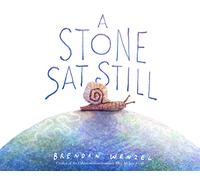 A Stone Sat Still