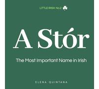 A Stór: The Most Important Name in Irish (Little Irish)