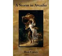 A Storm in Arcadia