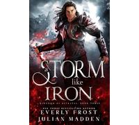 A Storm Like Iron (Kingdom of Betrayal)