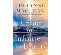 A Storm of Infinite Beauty: A Novel