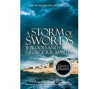 A Storm of Swords: Part 2 Blood and Gold: The bestselling classic epic fantasy series behind the award-winning HBO and Sky TV show and phenomenon GAME OF THRONES: Book 3 (A Song of Ice and Fire)